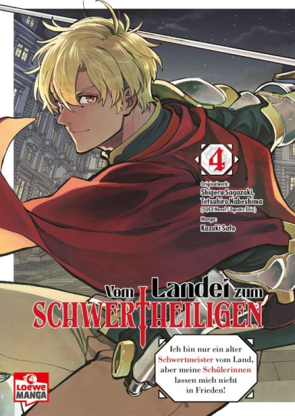 Vom Landei zum Schwertheiligen - Ich bin nur ein alter Schwertmeister vom Land, aber meine Schülerinnen lassen mich nicht in Frieden! 4